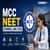 MCC NEET Counselling 2026: Dates SOON, Registration, Choice Filling